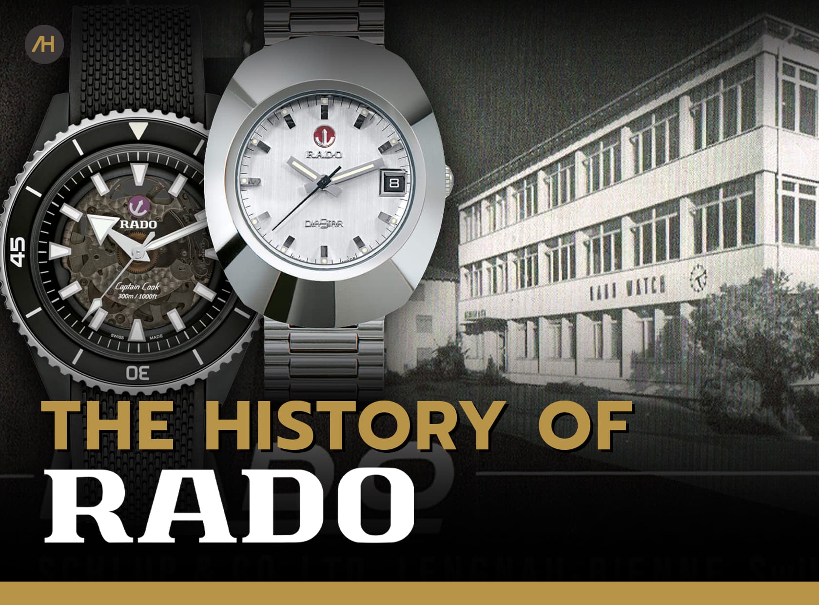 Cover image for History of RADO - ประวัติความเป็นมาของแบรนด์นาฬิการาโด